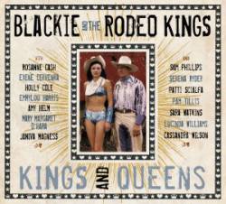 Blackie And The Rodeo Kings : Kings and Queens